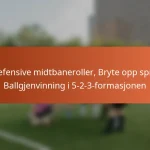 Defensive midtbaneroller, Bryte opp spill, Ballekstrahering i 5-2-3-formasjonen